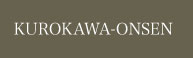 KUROKAWA-ONSEN