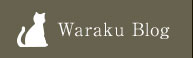 Waraku Blog